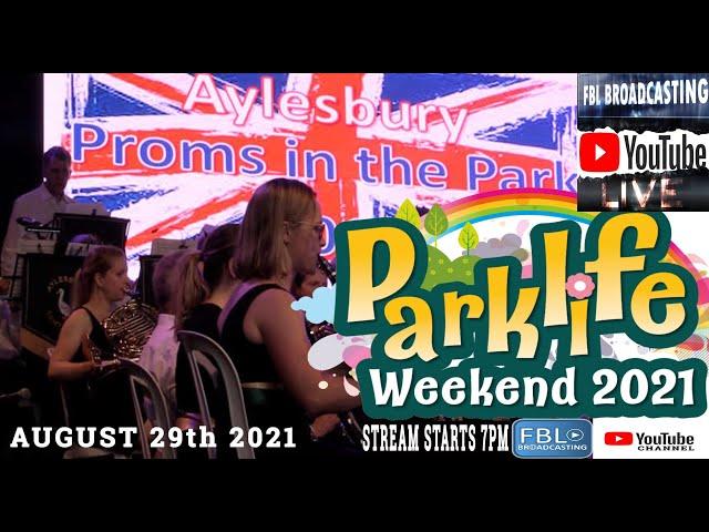 Proms in the Park 2021. Aylesbury Town Council. Aylesbury. Aylesbury Concert Band