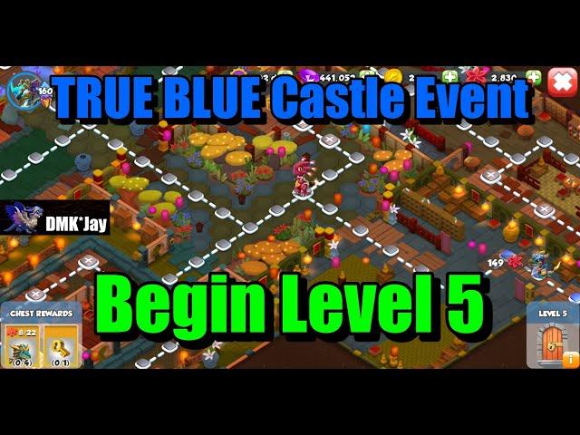 Begin Level 5 TRUE BLUE - Castle Event - Dragon Mania Legends - (DMK*Jay) 드래곤 매니아 레전드