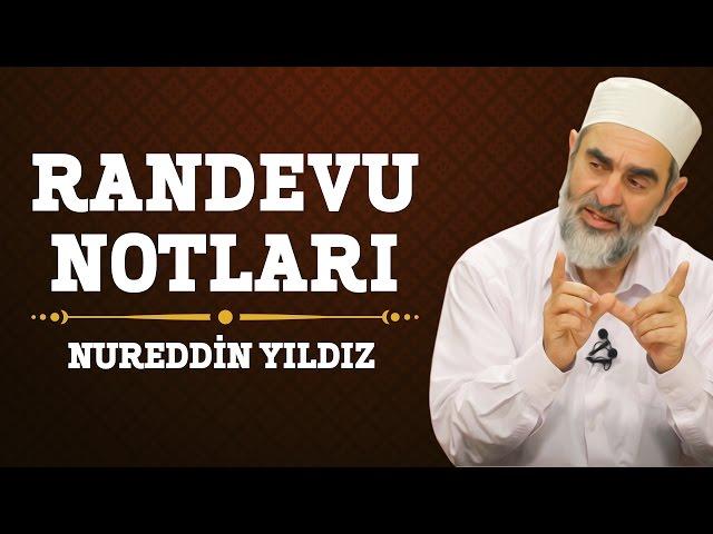 147) Randevu Notları - Nureddin Yıldız - (Hayat Rehberi) - Sosyal Doku Vakfı