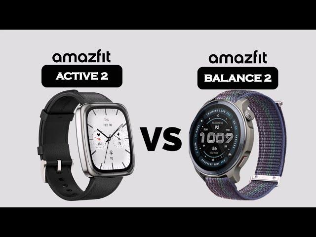 Amazfit Active 2 Square VS Balance 2  Full Comparison