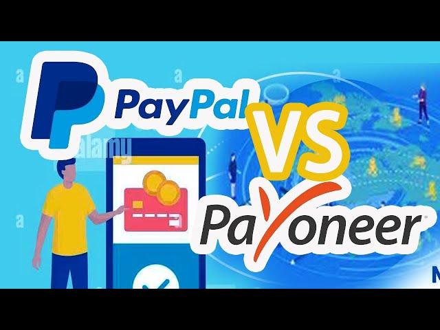 PayPal or Payoneer? Unveiling the Best Digital Payment Platform!"