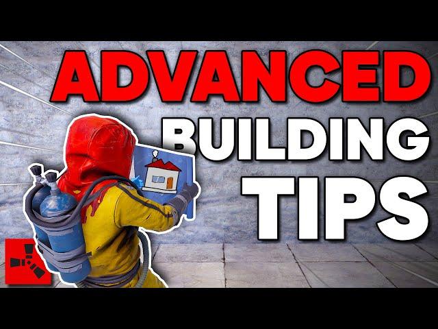 20 ADVANCED Rust Base Building Tips to IMPROVE Your Game!