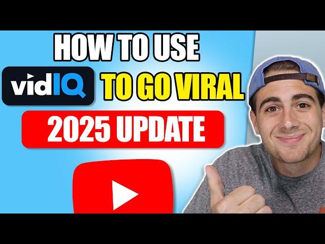 How To Use VidIQ To SKYROCKET Your Views on YouTube in 2025 (VidIQ Tutorial For Beginners)