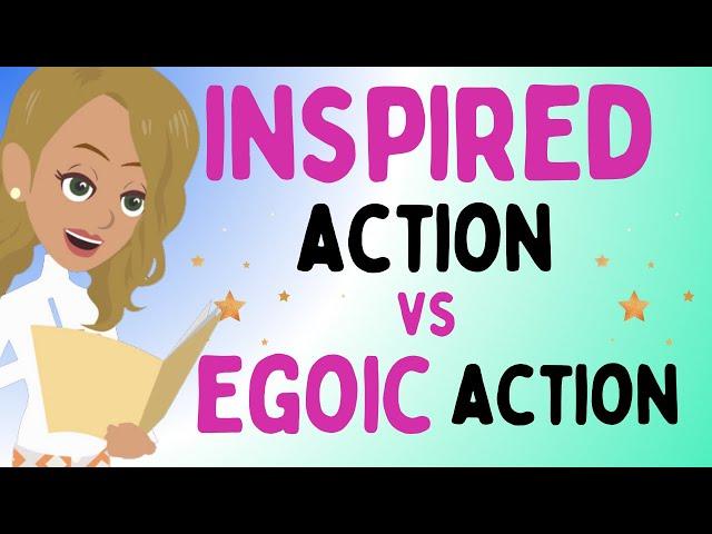 Abraham Hicks 2024 - Inspired action vs. egoic action ,Esther's explanation