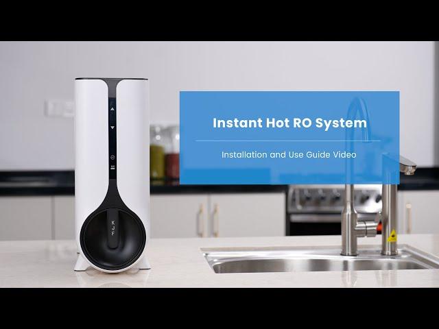 How to install Waterdrop Instant Hot RO System?---Installation and Use Guide Video