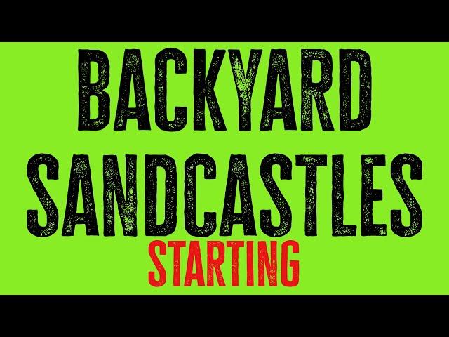 #backyard #sandcastles -  starting and building a tower