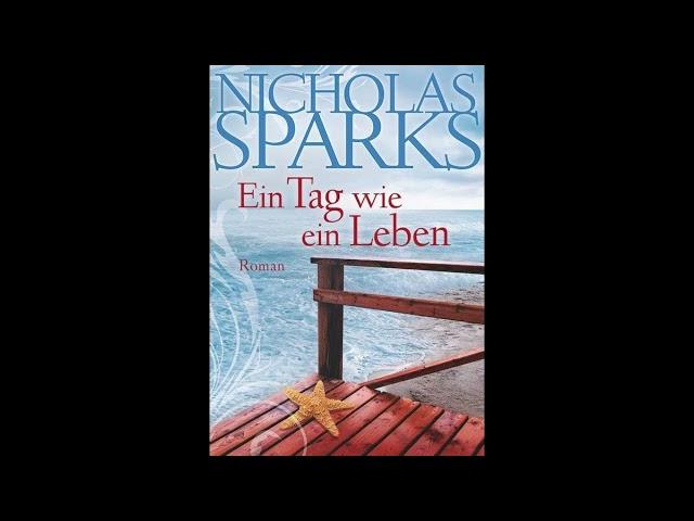 Hörbuch - Ein Tag wie ein Leben - NICHOLAS SPARKS