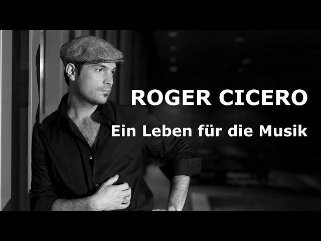 Roger Cicero - Ein Leben für die Musik