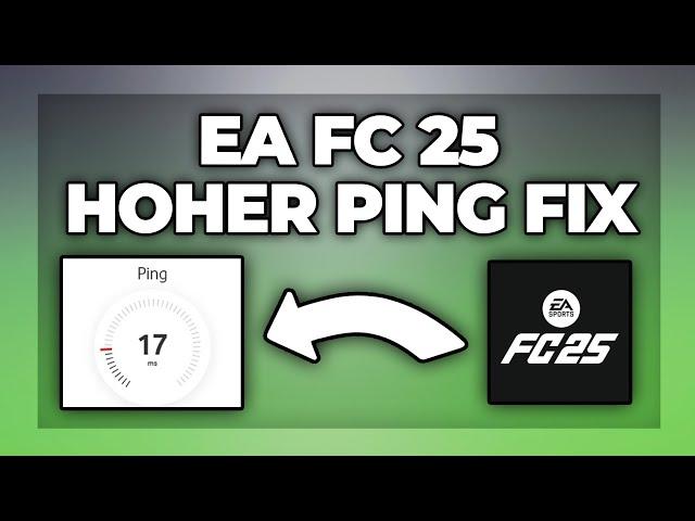 EA FC 25 hoher Ping & Internet Probleme beheben - Tutorial