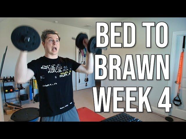 Bed To Brawn Week 4:  Minor Surgery Tomorrow But Exercise Today!