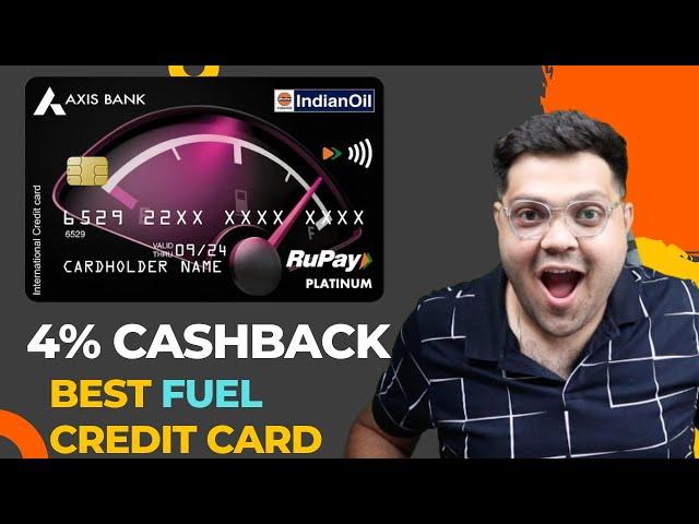 Axis Bank Indian Oil Credit Card Review | Benefits & Features | Cashback On Fuel