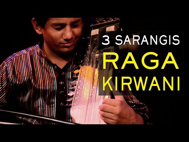 3 sarangis 3 generations : Patti Khan - Raga Kirwani