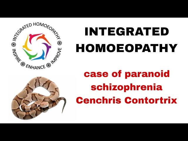 Case of Paranoid Schizophrenia- Cenchris Contortrix