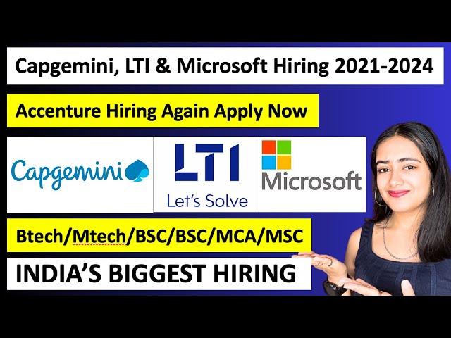 Capgemini, LTI,Accenture & Microsoft Hiring | Batch 2021-2024 | BTech/BSC/BCA