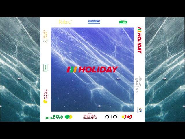 Drax Project - Holiday (Official Audio)