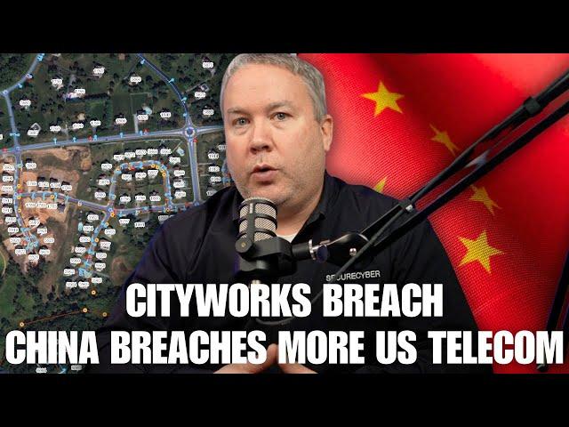 CityWorks Sofware BREACH | China Breaches MORE US Telecoms