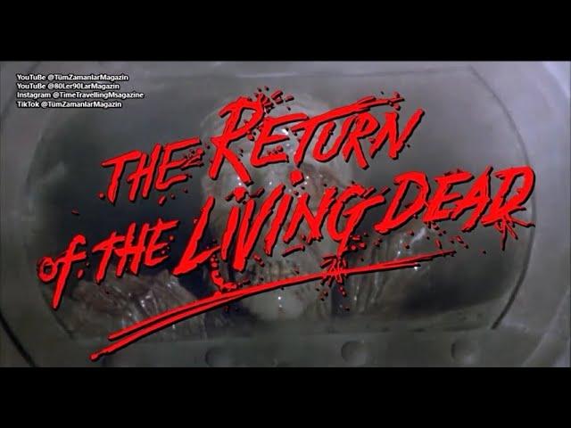The Return Of The Living Dead 1-2-3 Musıc Video Francis Haines -  The Trioxin Theme
