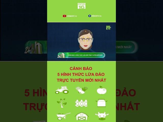 Cảnh báo 5 hình thức lừa đảo trực tuyến mới nhất | VTC16