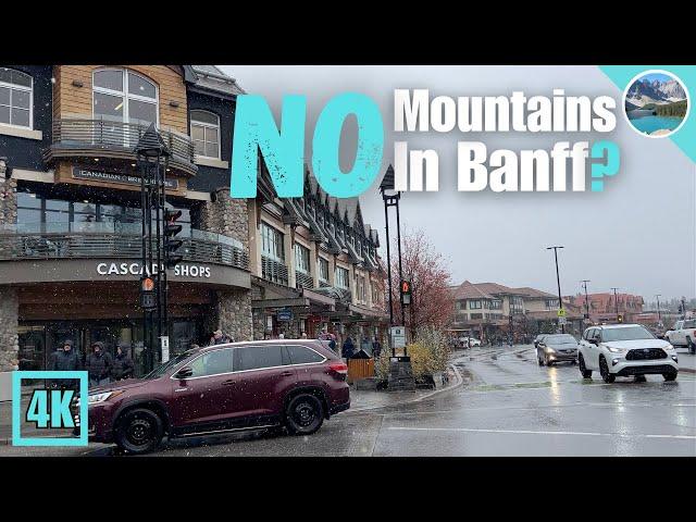 Banff Looks Quite Different WITHOUT Mountains! 