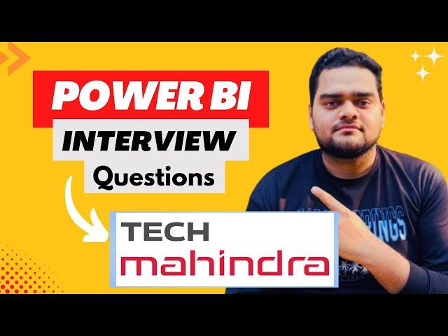 Tech Mahindra- 9 Interview Questions you must know | Power BI 