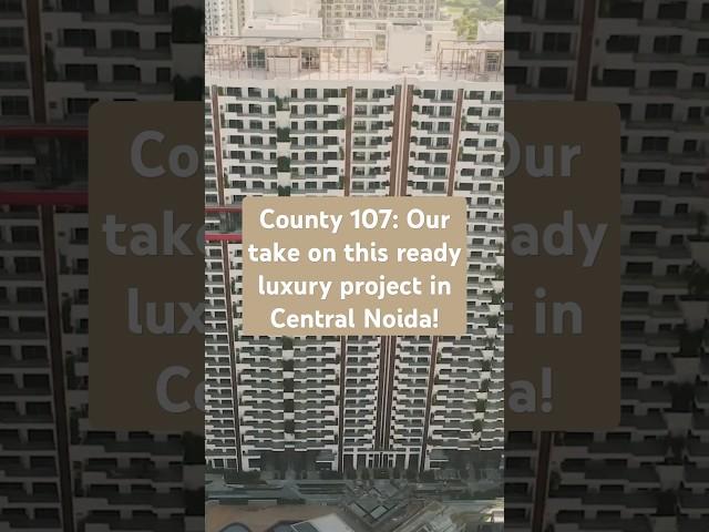 County 107: A ready to move in #luxuryproject in #Noida! #luxuryliving #noidarealty #noidarealestate