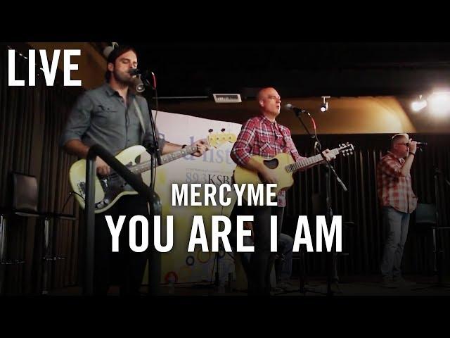 MercyMe "You Are I Am" LIVE at KSBJ Radio