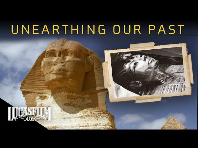 Archaeology: Unearthing Our Past | Historical Documentary | Lucasfilm