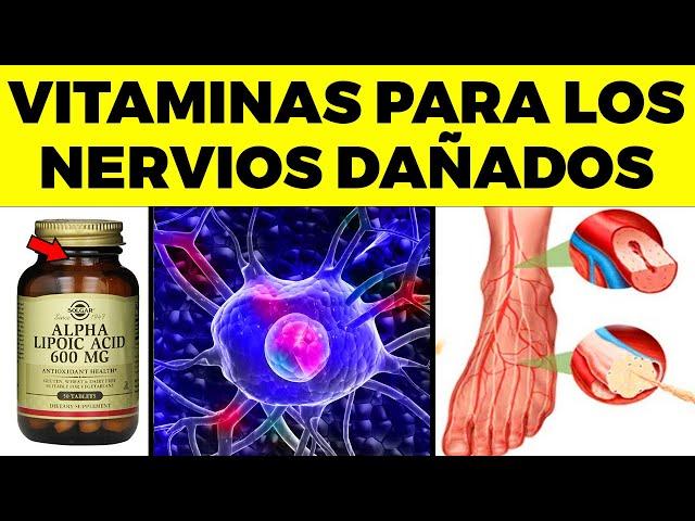 6 VITAMINAS OBLIGATORIAS para Prevenir los NERVIOS DAÑADOS, y ERROR COMÚN QUE ACABA CON TUS NERVIOS