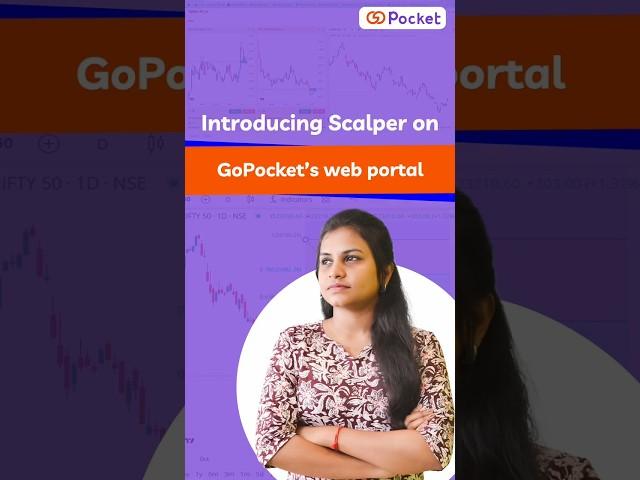 introducing Scalper on GoPocket’s web portal! #financesimplified #gopocket