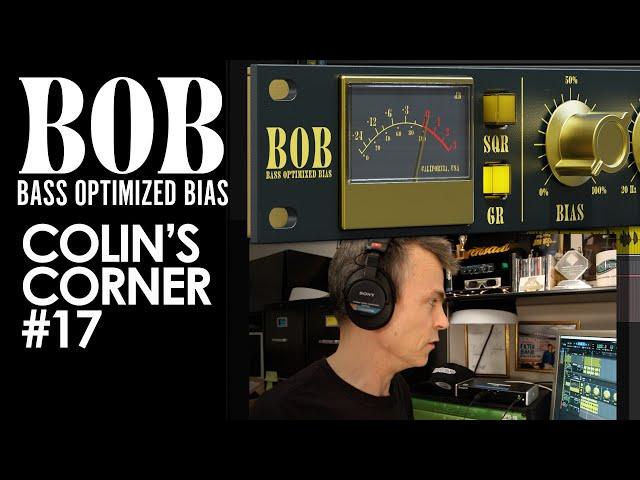 Colin's Corner (In the Office) EP#17 - Introducing the BOB APB Plug-in
