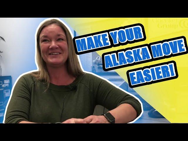 MOVING? HOW TO MAKE YOUR MOVE EASIER - ANCHORAGE, ALASKA