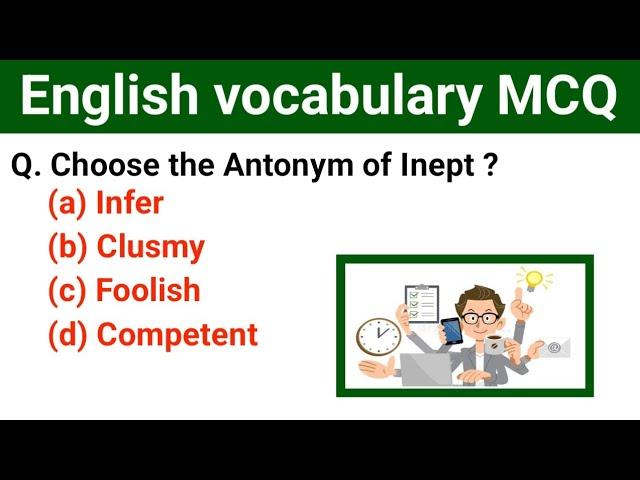 English vocabulary Important MCQ | Vocabulary Important Questions for all competitive exam