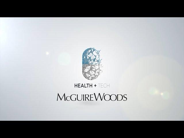 Health+Tech: Digital Health Trends and Issues for Life Sciences Companies