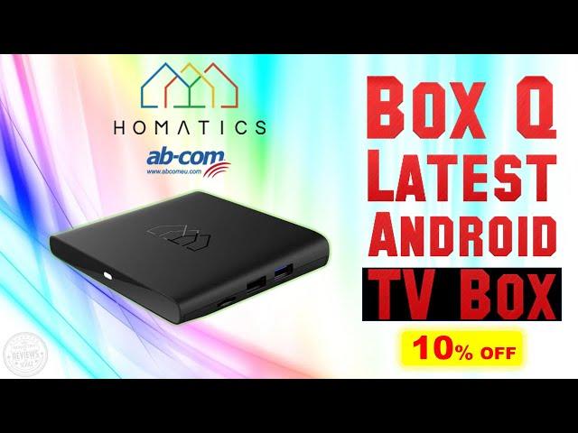 Box Q Android TV Box By Homatics AB-Com - Review