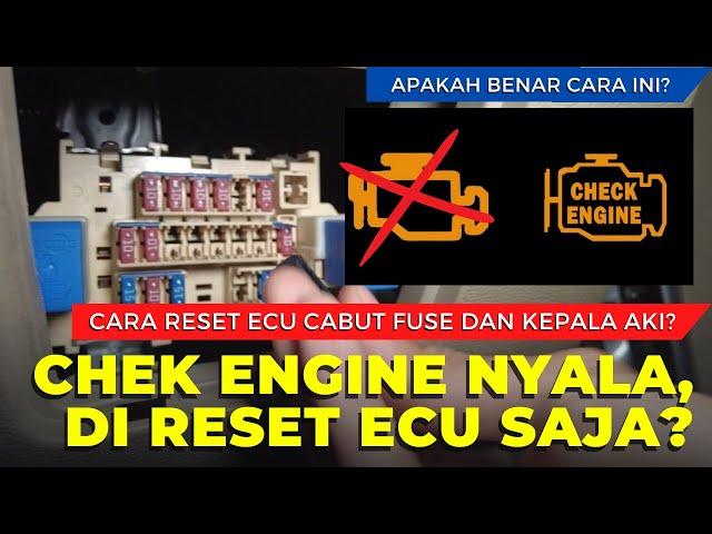 Check engine menyala cukup cabut aki benarkah