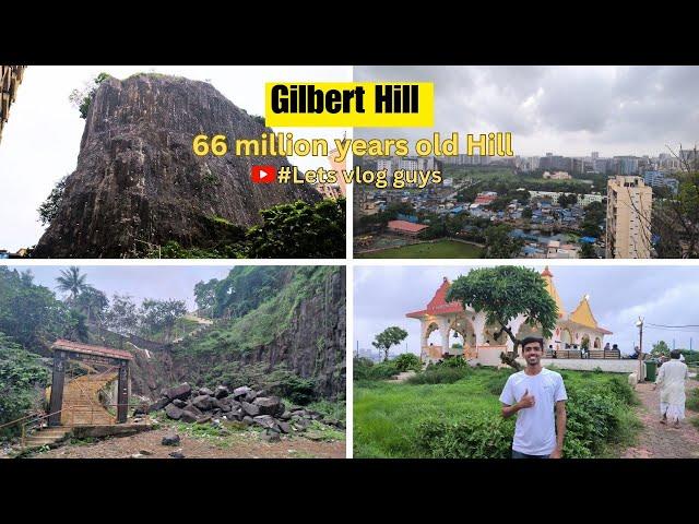 GILBERT HILL A 66 MILLION YEARS OLD SECRET IN  ANDHERI MUMBAI | GAON DEVI MANDIR |