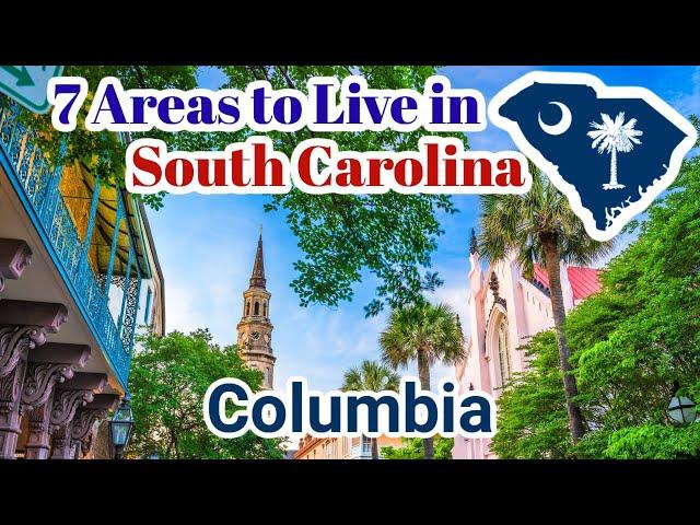 Columbia, SC - 7 Top Cities and Areas people are moving to in South Carolina! 5/7