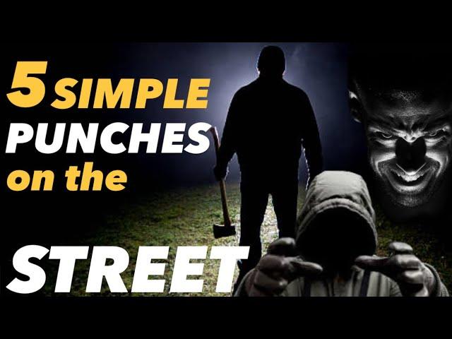 Top 5 Punches on the Street that will save your life.| Self Defense on the Street.