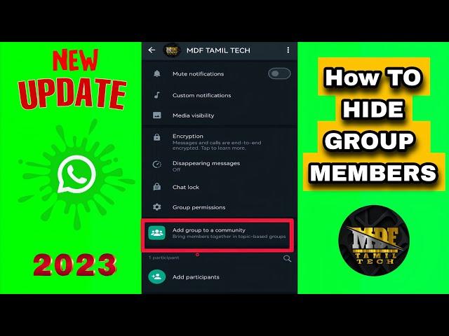 how to hide members in whatsapp group |whatsapp new update 2023 in Tamil | MDF Tamil Tech