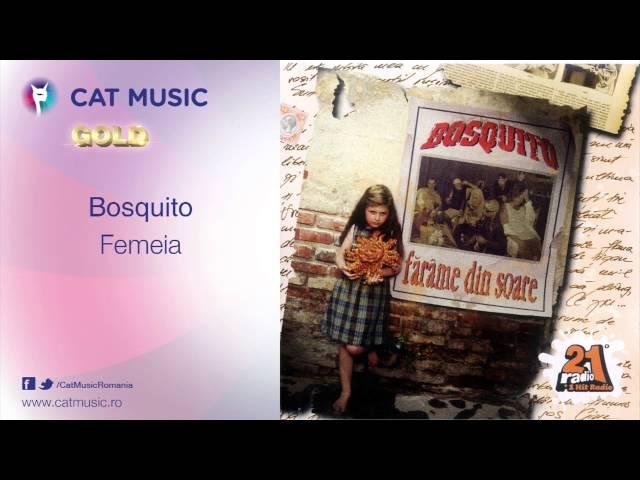 Bosquito - Femeia