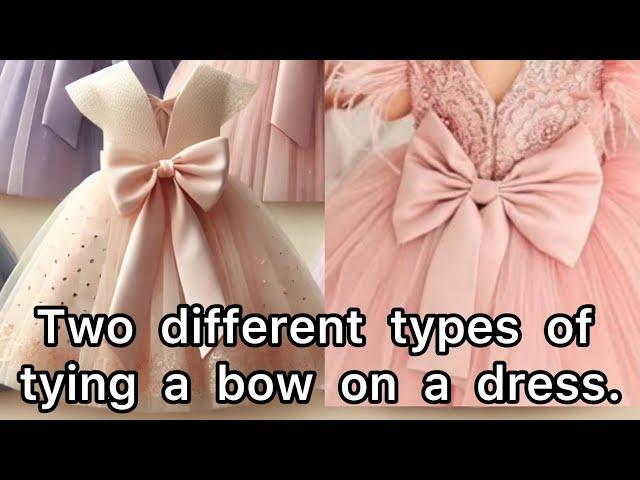 How to Tie a Perfect Bow on a Dress | 2 Ways to Tie a Bow | Two Types of Easy Bow Tying Techniques