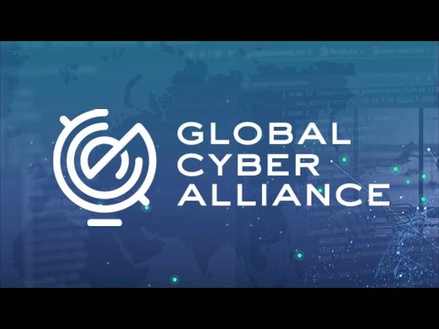 Global Cyber Alliance: Why Our Work is Critical