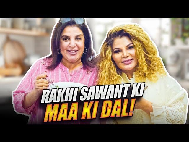 Rakhi Sawant Ki Maa Ki Dal Aur Baap Ke Chawal! | @FarahKhanK