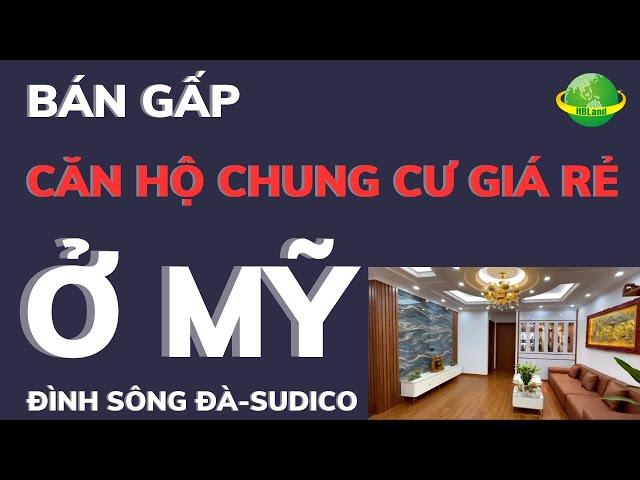 Chung Cư Hà Nội 2023 Giá Chỉ 4,1 tỷ Có Căn Hộ 3 Phòng Ngủ ở Sudico Mỹ Đình Sông Đà quận Nam Từ Liêm