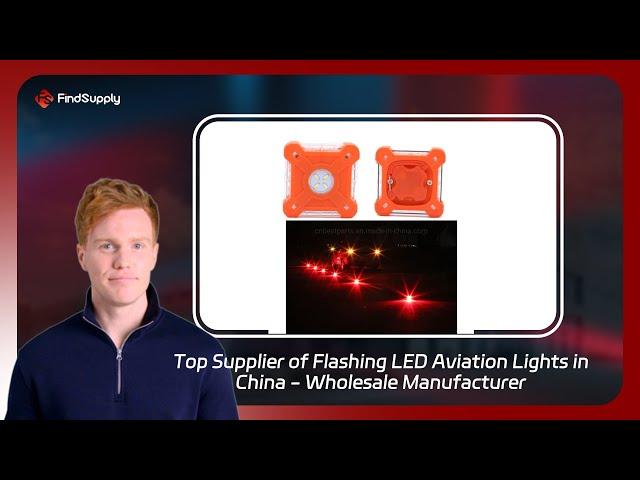 Top Supplier of Flashing LED Aviation Lights in China - Wholesale Manufacturer