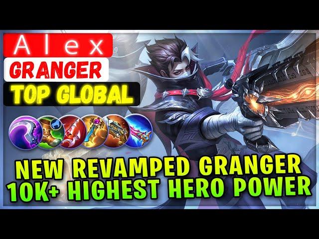 New Revamped Granger, 10K+ Highest Hero Power [ Top Global Granger ] Ａｌｅｘ - Mobile Legends Build