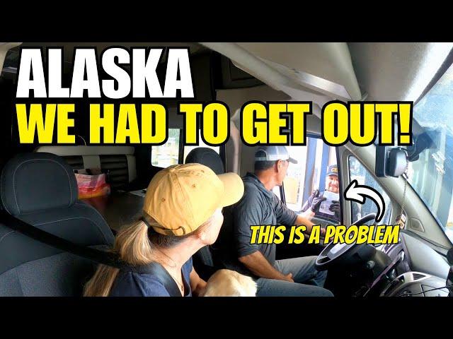 WE HAD TO LEAVE!  ALASKA TRIP CUT SHORT - What Happened? #rvlife