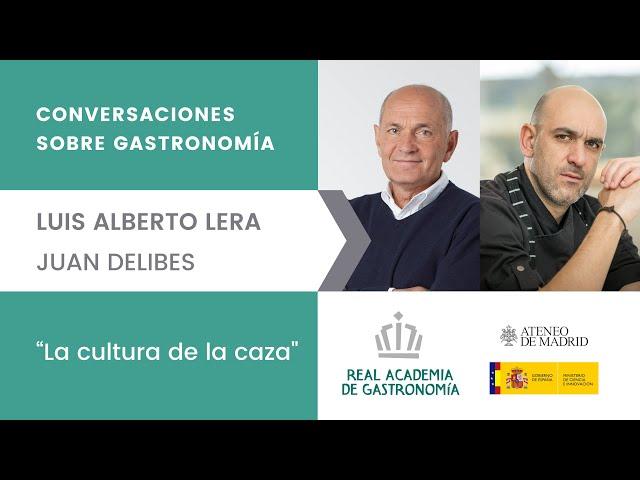 "LA CULTURA DE LA CAZA" CON LUIS LERA Y JUAN DELIBES