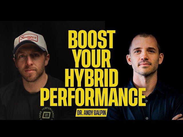 The Evolution of Hybrid Athlete Training with Dr. Andy Galpin | The Nick Bare Podcast 084