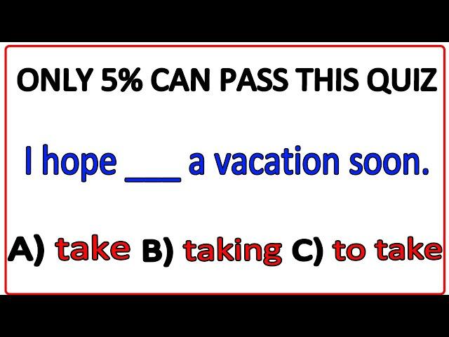 English Grammar Test: Infinitive vs Gerund - What's The Difference | Raquiz #21